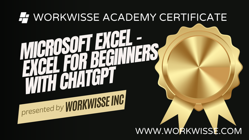 Microsoft Excel - Excel for Beginners with ChatGPT Certification